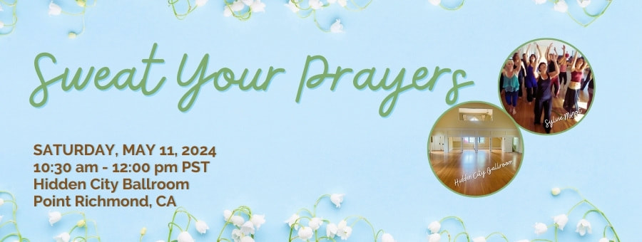 5Rhythms Sweat Your Prayers Class May 11