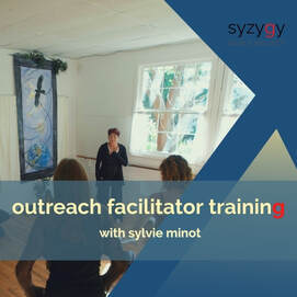 Outreach Facilitator Training with Sylvie Minot