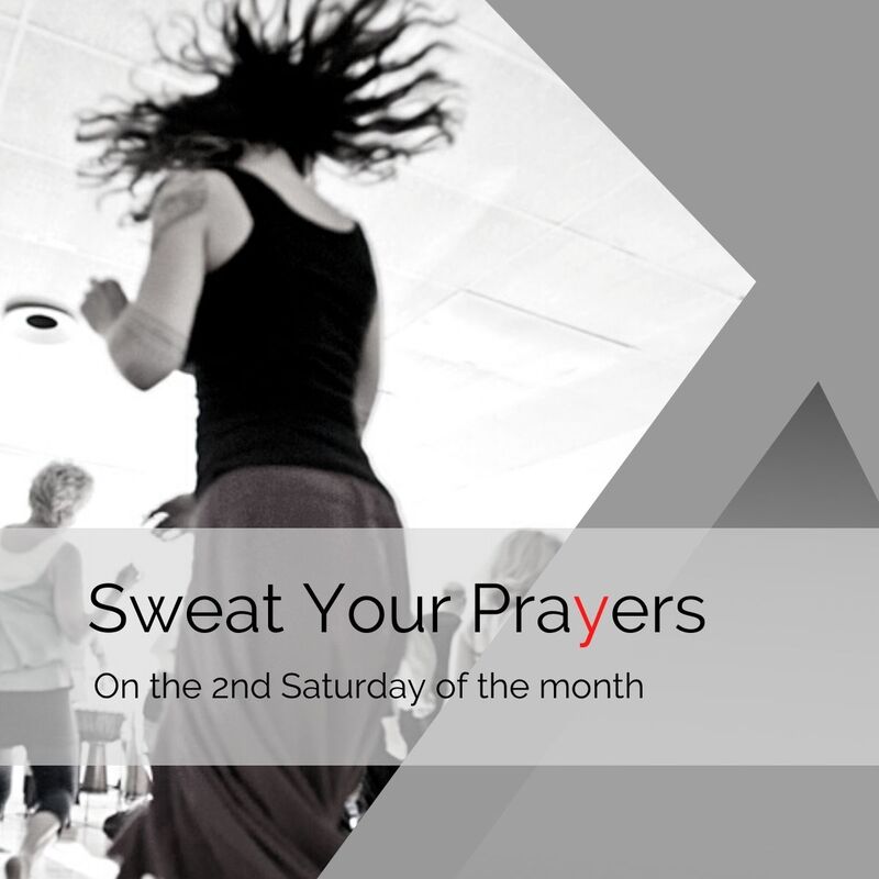 Sweat Your Prayers